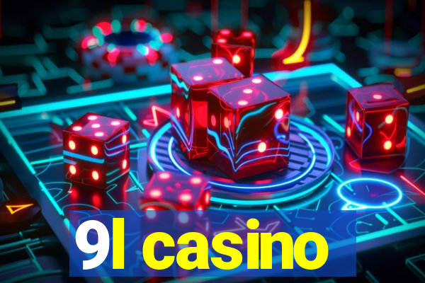 9l casino